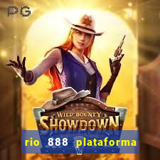 rio 888 plataforma de jogos